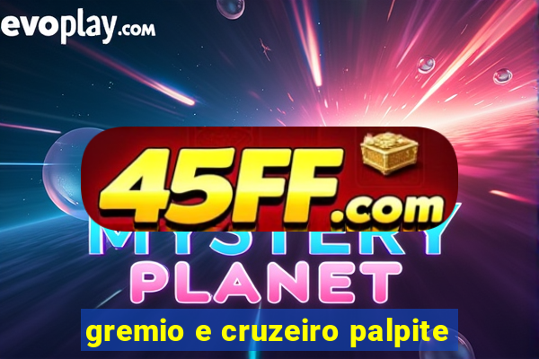 gremio e cruzeiro palpite